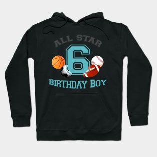 Sports birthday 6,varsity all star Hoodie